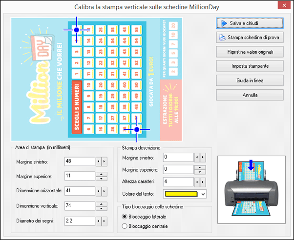 Calibra la stampa orizzontale sulle schedine del MillionDay